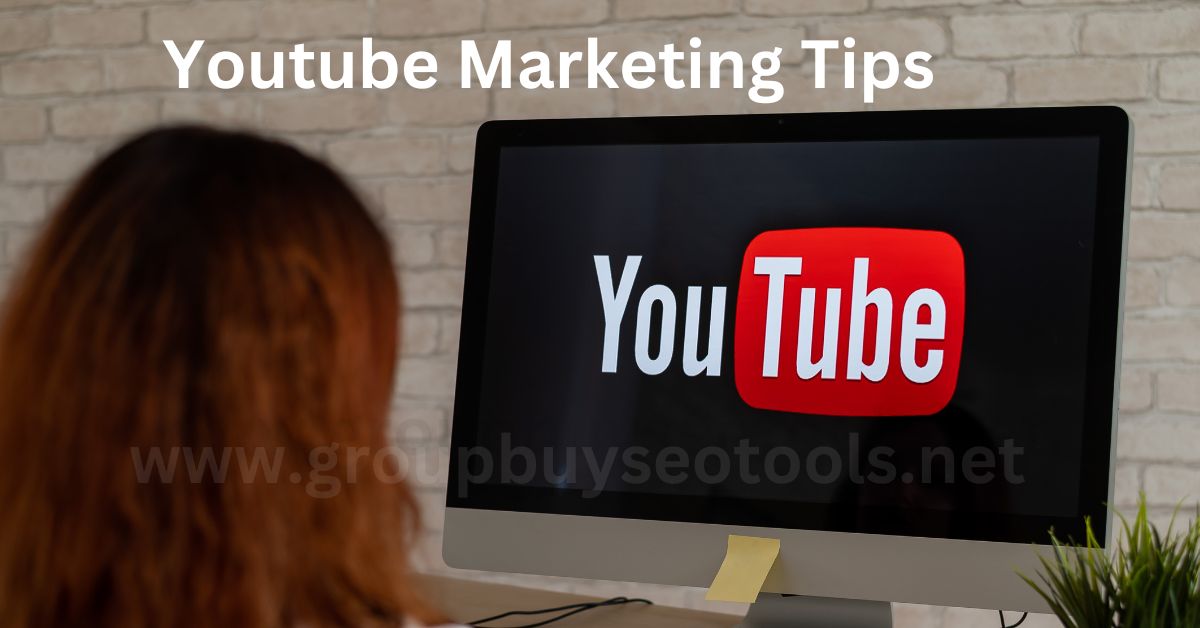 Youtube Marketing Tips