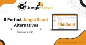 8 Perfect Jungle Scout Alternatives Save 69month