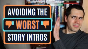 Video Thumbnail: 5 Worst Ways to Start a Story (Writing Advice)