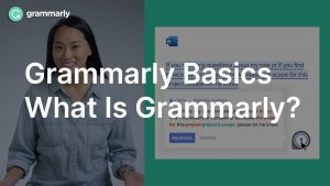 Video Thumbnail: What Is Grammarly?