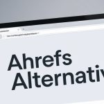 Ahrefs Alternatives