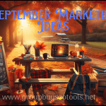 September Marketing Ideas