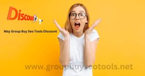 May Group Buy Seo Tools Discount