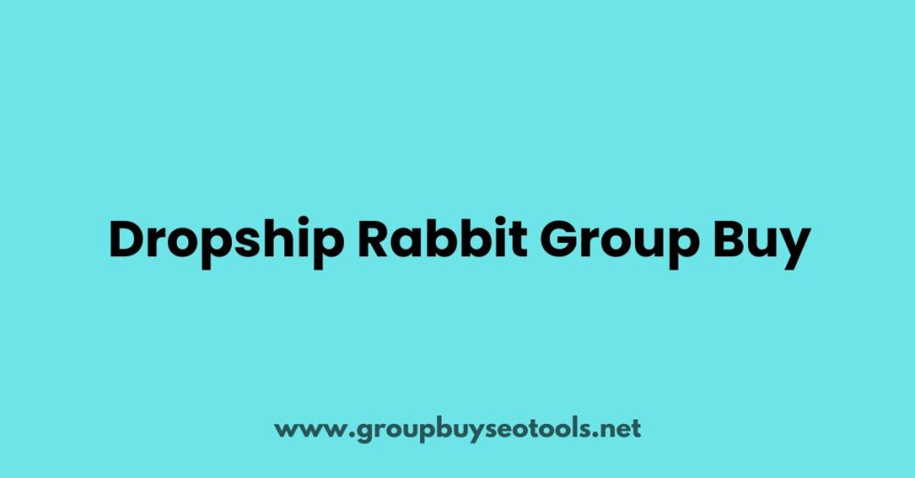 Dropship Rabbit Group Buy