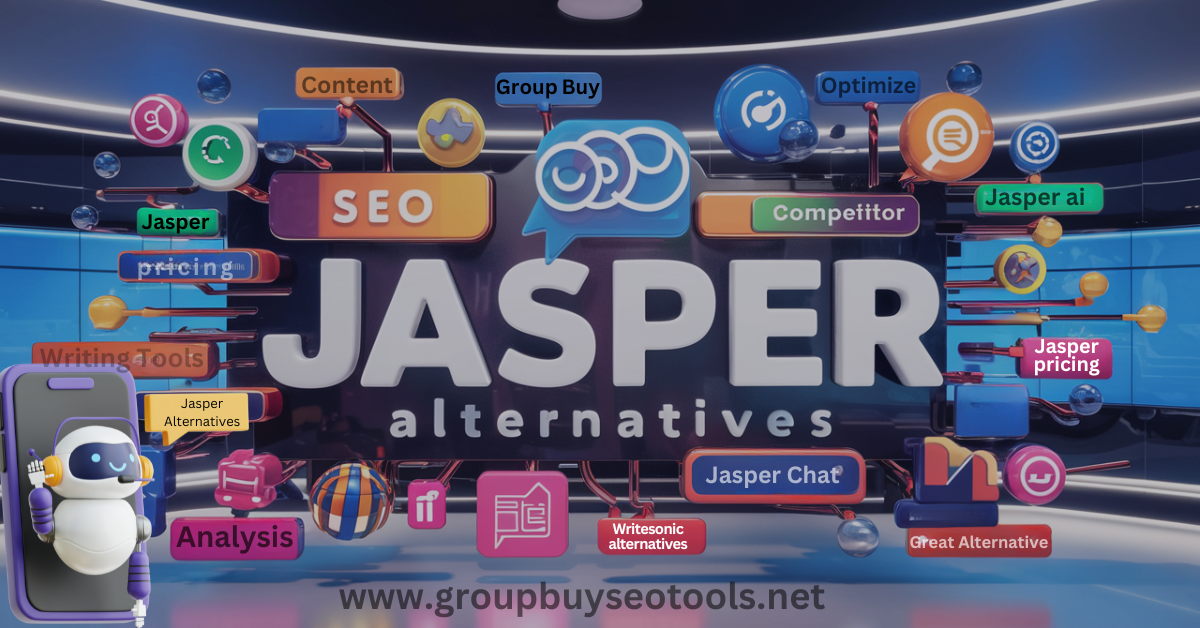 Jasper Alternatives - Group Buy SEO Tools