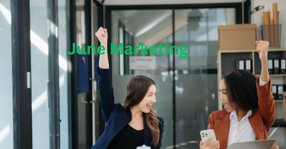June Marketing Ideas