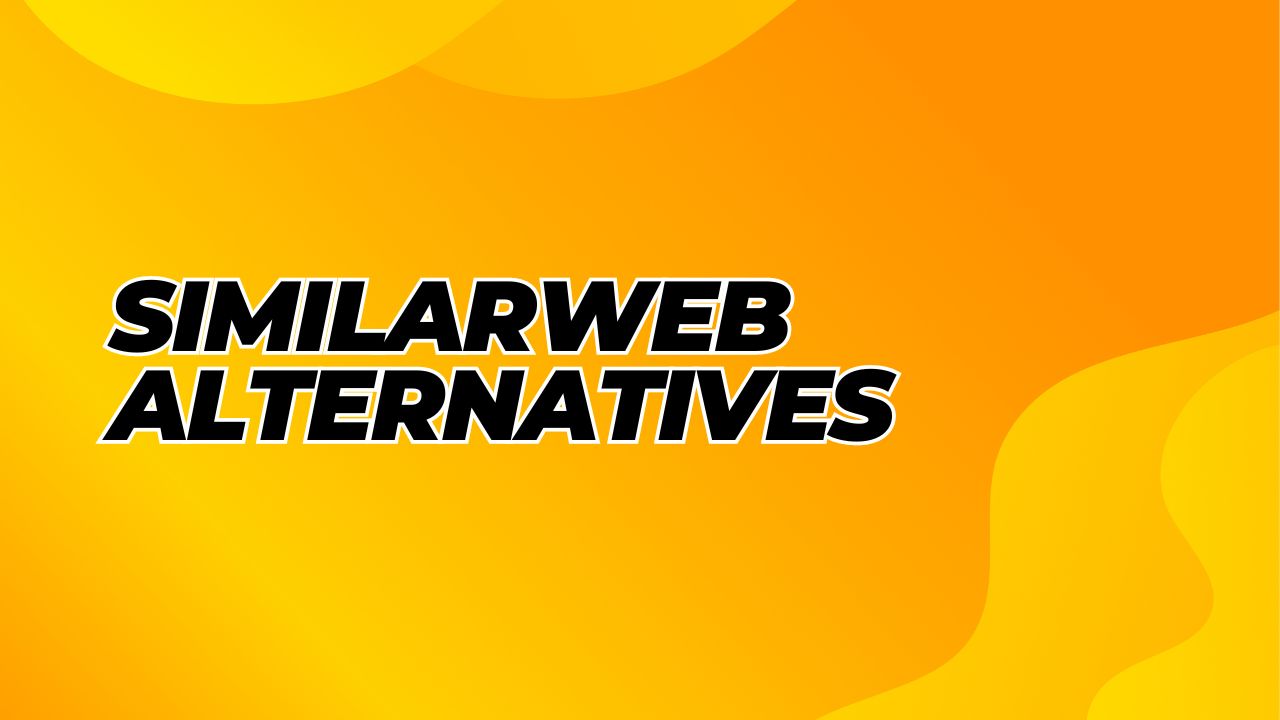SimilarWeb Alternatives