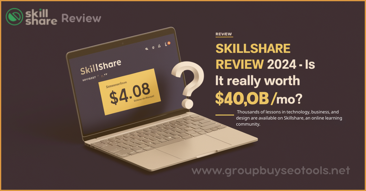 Skillshare Review 2024- Is It Really Worth $4.08/mo?