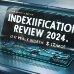 Indexification Review 2024- Is It Really Worth $12mo