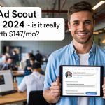 Social Ad Scout Review 2024– Is It Really Worth $147/Mo?