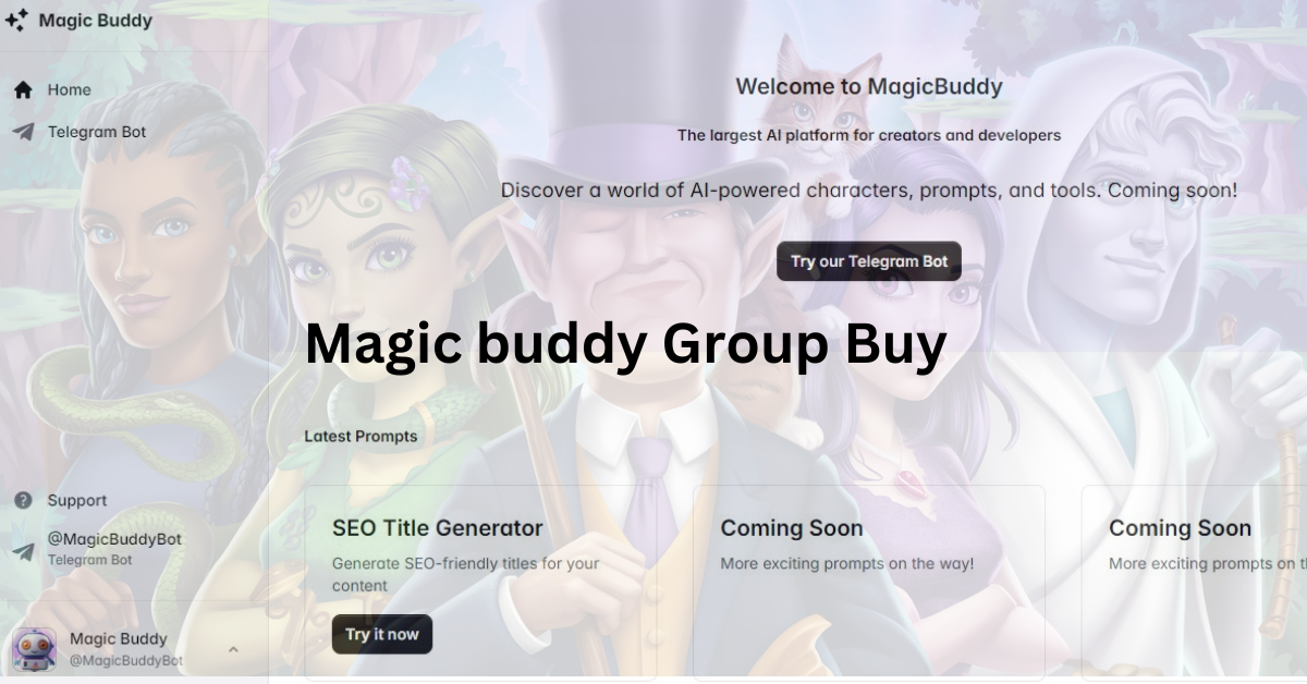 Magic buddy Group Buy- Powerful AI apps