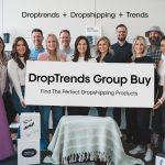 Droptrends Group Buy- Find the perfect dropshipping products