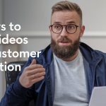 Videos for Customer Retention: 5 Ways to Use It