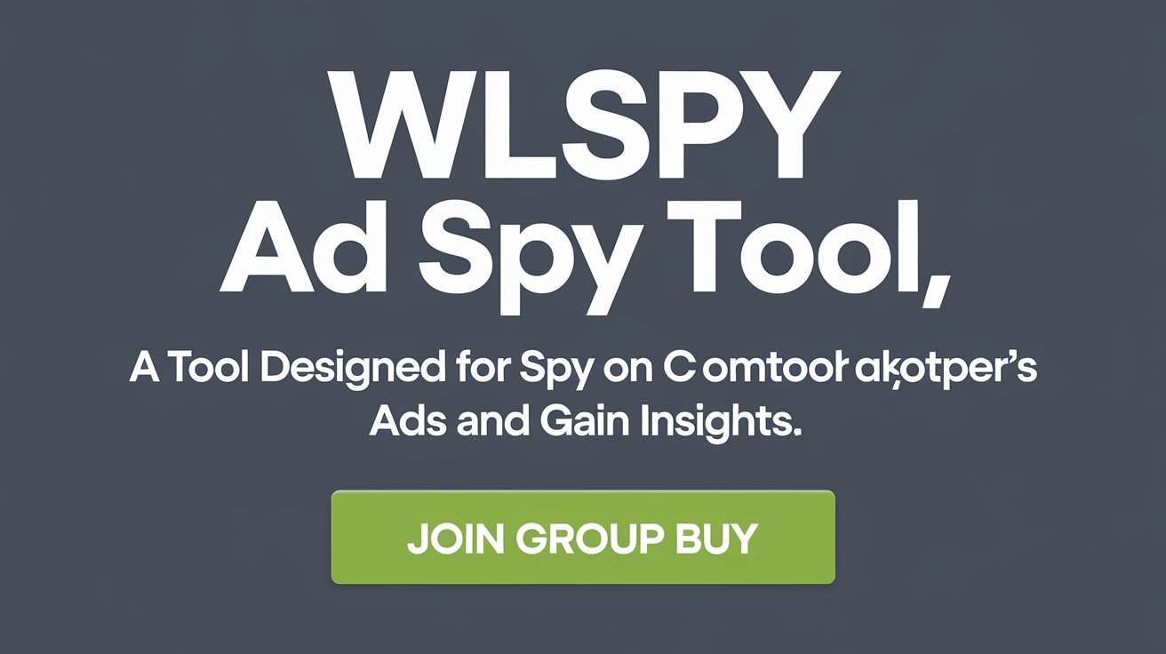 Wlspy Group Buy- Ad Spy tool for dropshipper