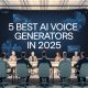 5 Best AI voice generators in 2025